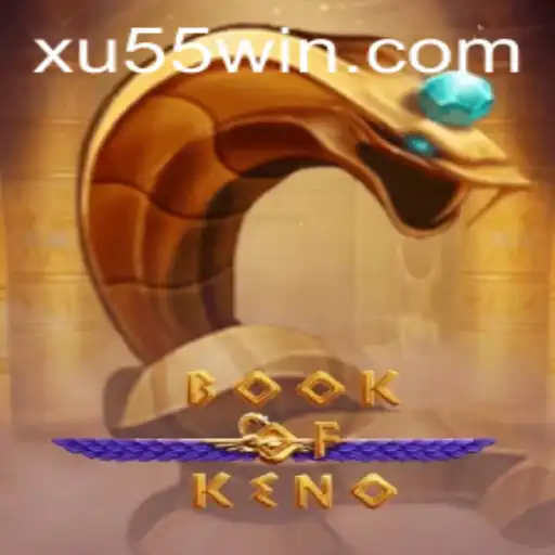 Descubra o Fascinante Mundo do Jogo BookOfKeno com a Chave-XU55
