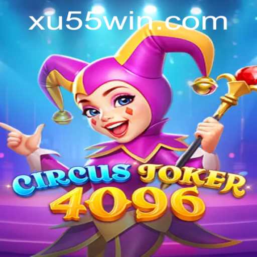 CircusJoker4096: Uma Imersão no Mundo do Entretenimento Digital com XU55