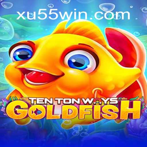 Descobrindo o Mundo de TenTonWaysGoldfish: Um Guia Completo com XU55